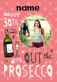 Tap to view HAP-PEA-NESS - Birthday Card 30th Photo Upload Get out the Prosecco