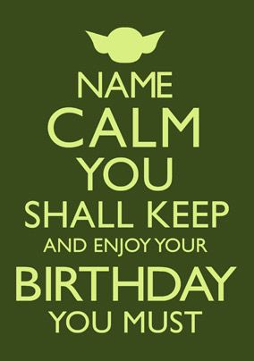 Keep Calm Birthday Card - Enjoy Your Birthday You Must