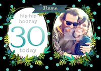 Neon Blush - Birthday Card 30 hip hip hooray Photo Upload