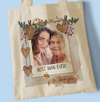 Tap to view Best Nan Ever Photo Tote Bag