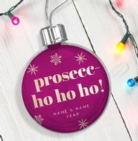 Tap to view Prosecc-Ho Ho Ho Personalised Bauble