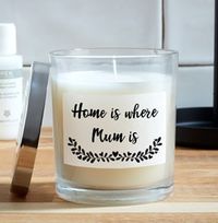 Tap to view Home Is Where Mum Is Personalised Candle