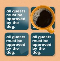 Tap to view Approved by the Dog Personalised Coaster