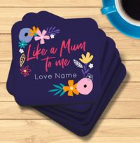 Tap to view Like A Mum To Me Personalised Coaster