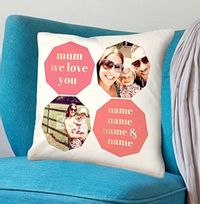 Tap to view We Love You Mum Photo Collage Cushion