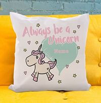 Always Be A Unicorn Personalised Cushion