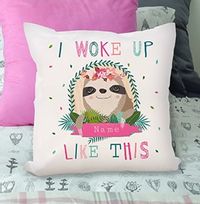 Personalised Sloth Cushion - Woke Up Like This