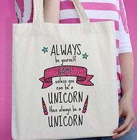 Tap to view Always be a Unicorn Personalised Tote Bag