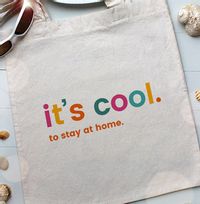 Tap to view It's Cool to Stay at Home Personalised Tote Bag