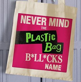 Never Mind The Plastic Personalised Tote Bag