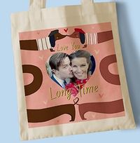 Tap to view Love You Long Time Photo Tote Bag