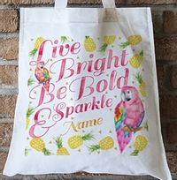 Tap to view Live Bright Be Bold & Sparkle Personalised Tote Bag