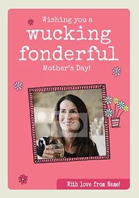 Tap to view Wucking Fonderful Photo Upload Mother's Day Card