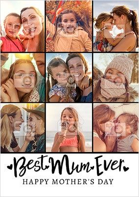 Best Mum Ever Mother's Day Multi Photo Card