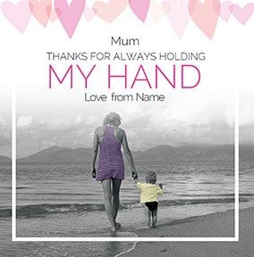 Always holding my Hand personalised Card