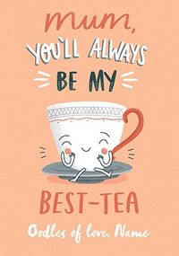 Tap to view Mum - My Best-Tea Personalised Card