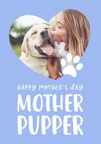 Tap to view Mother Pupper Mother's Day Card