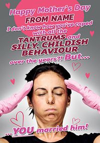 Tap to view Childish Behaviour Personalised Mother's Day Card