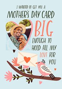 Tap to view Big Enough Mother's Day Giant Photo Card