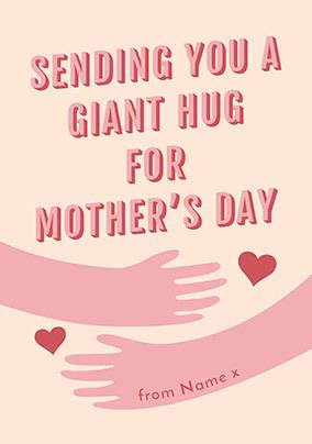 Giant Hug Mother's Day Card
