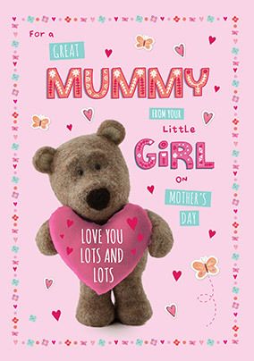 Barley Bear - From Your Little Girl Mother's Day Card