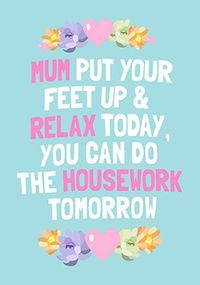 Tap to view Mum - Housework Tomorrow Personalised Card