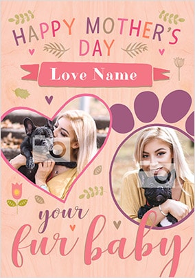 Fur Baby Mother's Day Photo Card - A5 - By Funky Pigeon