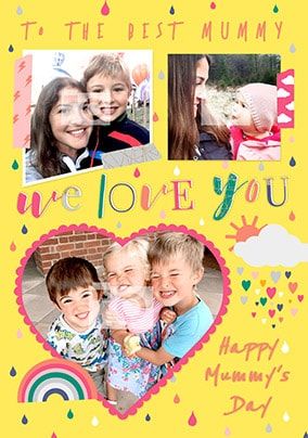 Mummy We Love You Multi Photo Mother's Day Card