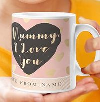 Mummy I Love You Personalised Mug