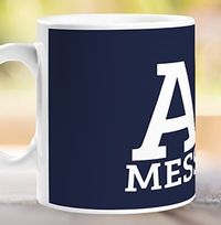 Tap to view Blue & White Any Message Mug