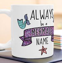 Tap to view Always Be A Mermaid Photo Mug