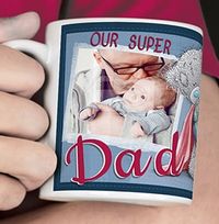 Our Super Dad Personalised Photo Mug