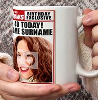 40th Birthday - Newspaper Spoof Mug for Her
