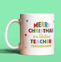Tap to view Brilliant Teacher Christmas Mug