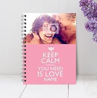 Keep Calm Need Is Love Notebook