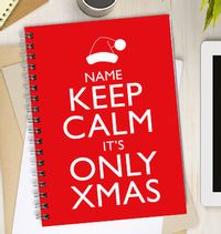 Keep Calm Only Xmas Notebook