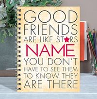 Good Friends Like Stars Personalised Notebook