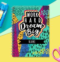 Work Hard Dream Big Personalised Notebook