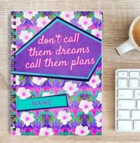 Personalised Inspiration Notebook, Call Dreams Plans