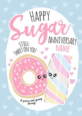 6th Anniversary Sugar personalised Card