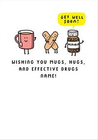 Mugs, Hugs & Effective Drugs Personalised Card
