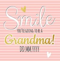 Tap to view Baby Announcement Smile, Grandma to be Card