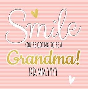 Baby Announcement Smile, Grandma to be Card