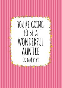 You're Going to be an Auntie Card - Pink