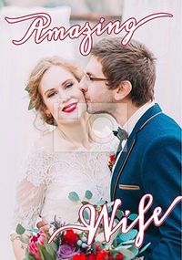 Tap to view Amazing Wife Full Photo Anniversary Card