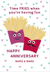 Tap to view Time Fries when you're having fun Anniversary personalised Card