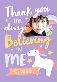 Thank You For Believing In Me Photo Card
