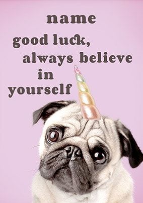 Good Luck - Believe In Yourself Personalised Card