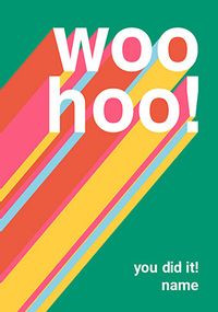 Tap to view Woo Hoo, You Did It Personalised Congratulations Card