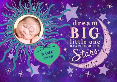Cosmic Nightshade - New Baby Card Dream Big Photo Upload